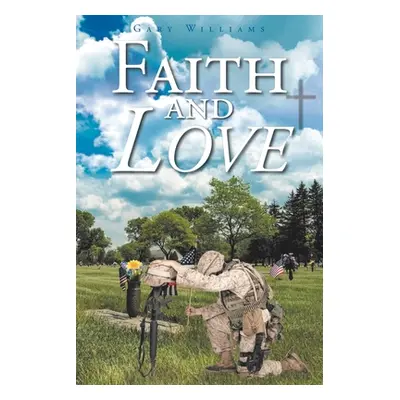 "Faith and Love" - "" ("Williams Gary")