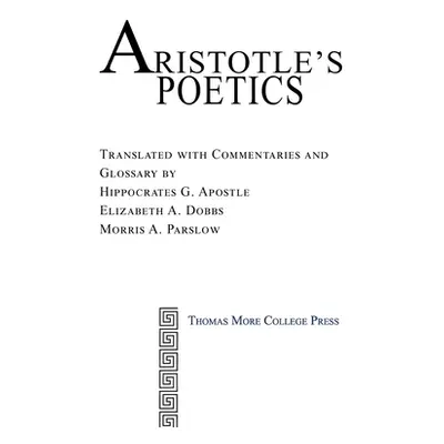 "Aristotle's Poetics" - "" ("Apostle Hippocrates G.")