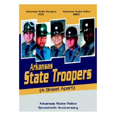 "Arkansas State Troopers" - "" ("Coffman Dempsie")