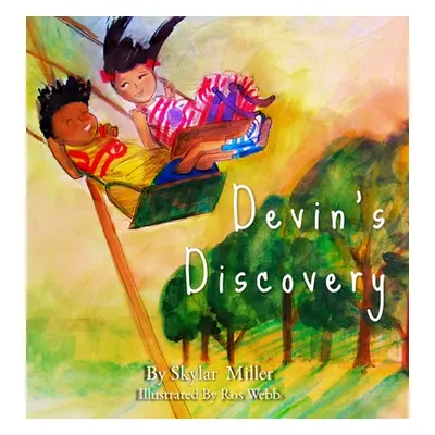 "Devin's Discovery" - "" ("Miller Skylar")