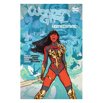 "Wonder Girl: Homecoming" - "" ("Jones Joelle")