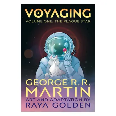 Voyaging, Volume One: The Plague Star (Martin George R. R.)