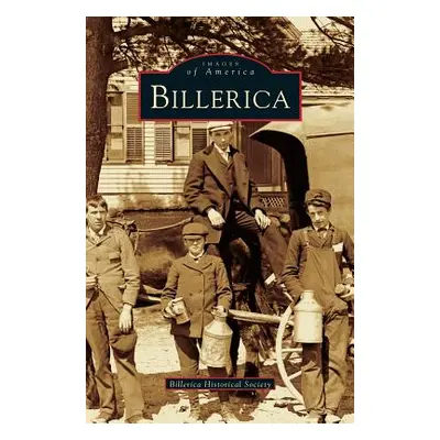 "Billerica" - "" ("Billerica Historical Society")