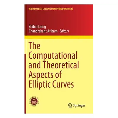 "The Computational and Theoretical Aspects of Elliptic Curves" - "" ("Liang Zhibin")