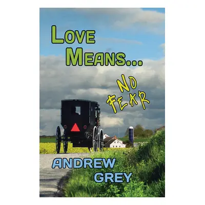 "Love Means... No Fear: Volume 5" - "" ("Grey Andrew")