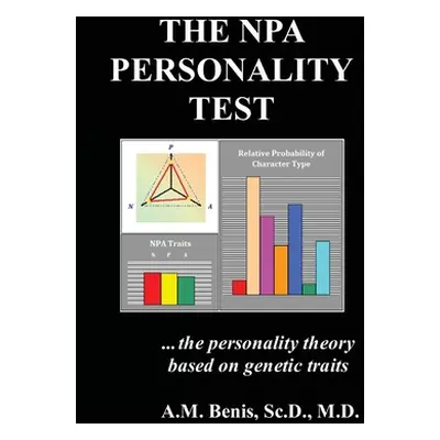 "The NPA Personality Test" - "" ("Benis A. M.")