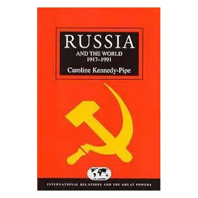 "Russia and the World 1917-1991" - "" ("Kennedy-Pipe Caroline")