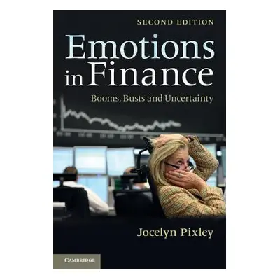 "Emotions in Finance" - "" ("Pixley Jocelyn")