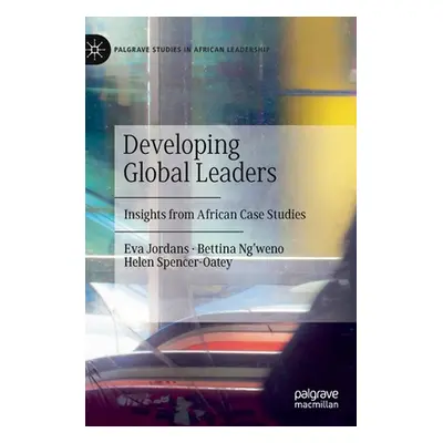 "Developing Global Leaders: Insights from African Case Studies" - "" ("Jordans Eva")