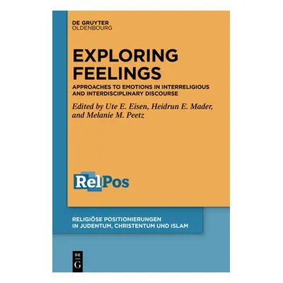 "Grasping Emotions: Approaches to Emotions in Interreligious and Interdisciplinary Discourse" - 