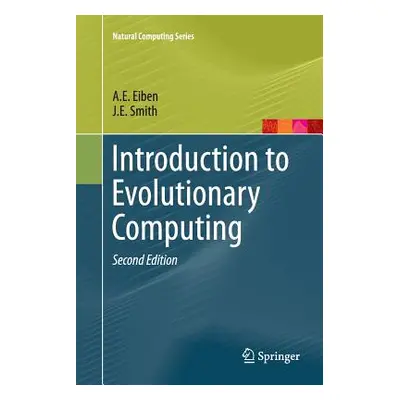 "Introduction to Evolutionary Computing" - "" ("Eiben A. E.")