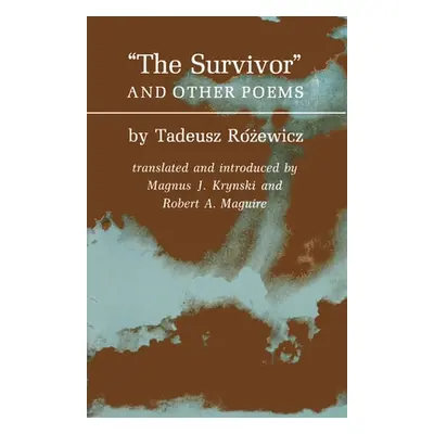 "The Survivors and Other Poems" - "" ("Rozewicz Tadeusz")