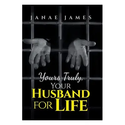 "Yours Truly, Your Husband for Life" - "" ("James Janae")