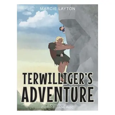 "Terwilliger's Adventure" - "" ("Layton Marcie")