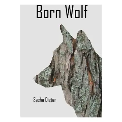 "Born Wolf" - "" ("Distan Sasha")