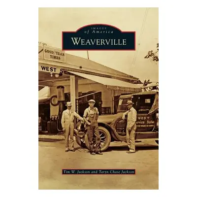 "Weaverville" - "" ("Jackson Tim W.")