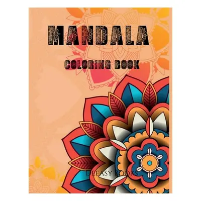 "Mandala Coloring Book" - "" ("Books Deeasy")