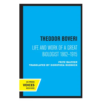 "Theodor Boveri: Life and Work of a Great Biologist" - "" ("Baltzer Fritz")