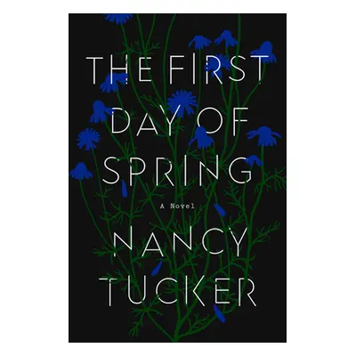 "The First Day of Spring" - "" ("Tucker Nancy")