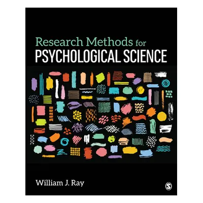 "Research Methods for Psychological Science" - "" ("Ray William J.")