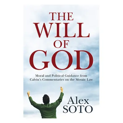 "The Will of God" - "" ("Soto Alex")