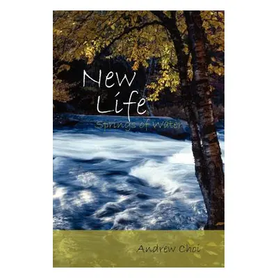 "New Life" - "" ("Choi Andrew")