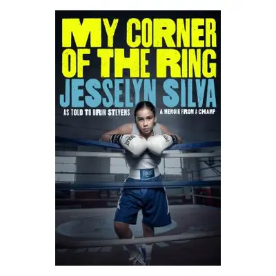 "My Corner of the Ring" - "" ("Silva Jesselyn")