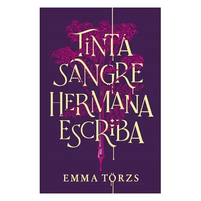 "Tinta, Sangre, Hermana, Escriba" - "" ("Trzs Emma")