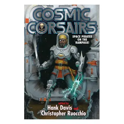 "Cosmic Corsairs" - "" ("Davis Hank")