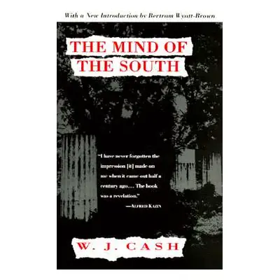 "The Mind of the South" - "" ("Cash W. J.")