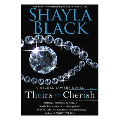 "Theirs to Cherish" - "" ("Black Shayla")