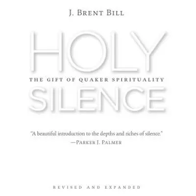 "Holy Silence" - "" ("Bill J. Brent")