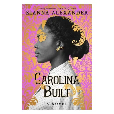 "Carolina Built" - "" ("Alexander Kianna")