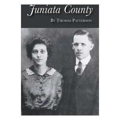 "Juniata County" - "" ("Patterson Thomas")