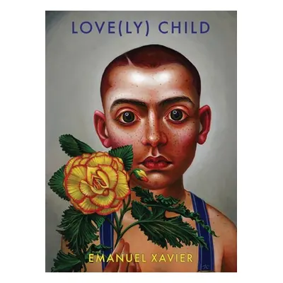 "Love(ly) Child" - "" ("Xavier Emanuel")