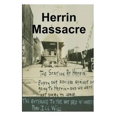 "Herrin Massacre" - "" ("Doody Scott")