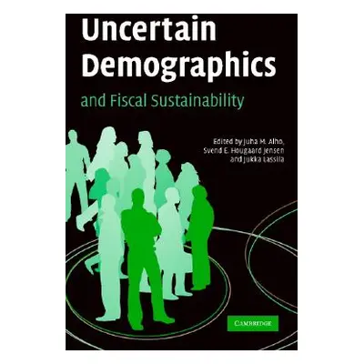 "Uncertain Demographics and Fiscal Sustainability" - "" ("Alho Juha M.")