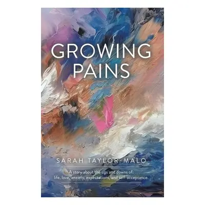 "Growing Pains" - "" ("Taylor-Malo Sarah")