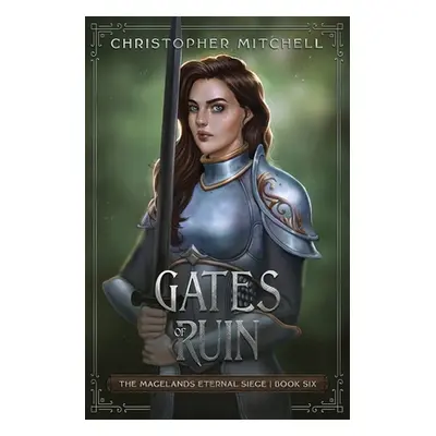 "Gates of Ruin" - "" ("Mitchell Christopher")