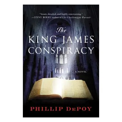 "The King James Conspiracy" - "" ("DePoy Phillip")