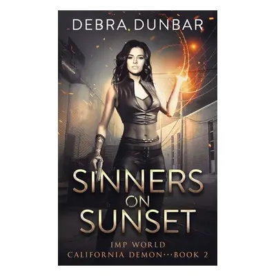 "Sinners on Sunset" - "" ("Dunbar Debra")