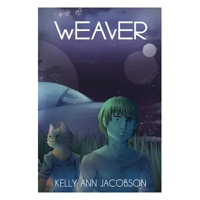 "Weaver" - "" ("Jacobson Kelly Ann")