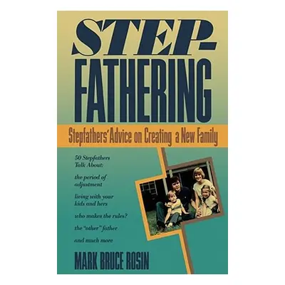 "Stepfathering" - "" ("Rosin Mark Bruce")