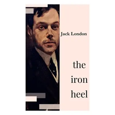 "The Iron Heel" - "" ("London Jack")