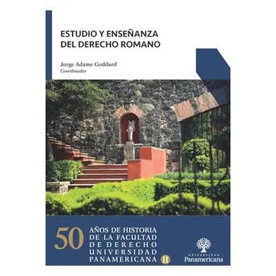 "Estudio y enseanza del Derecho Romano" - "" ("Soberanes Dez Jos Mara")