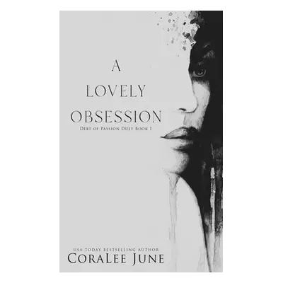 "A Lovely Obsession" - "" ("June Coralee")