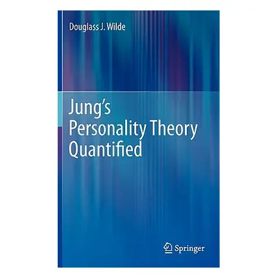 "Jung's Personality Theory Quantified" - "" ("Wilde Douglass J.")