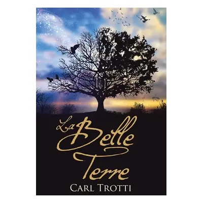 "La Belle Terre" - "" ("Trotti Carl")