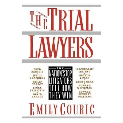 "Trial Lawyers" - "" ("Couric Emily")