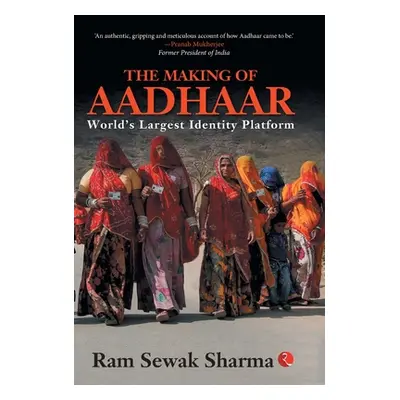 "Making of Aadhaar" - "" ("Sevak Ram Sharma")